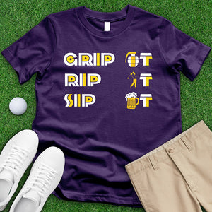 Grip It Rip It Sip It Tee