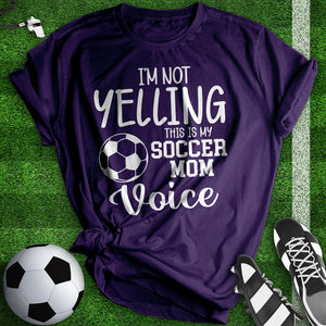 Soccer Mom Voice Tee