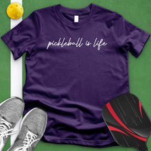 Load image into Gallery viewer, Pickle Ball Is Life Tee
