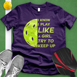 Play Like A Girl Pickle Ball Tee