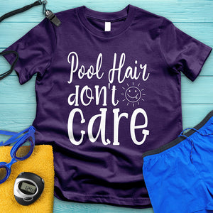 Pool Hair Don't Care Tee