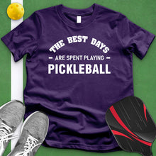 Load image into Gallery viewer, Best Days Are Spent Playing Pickleball Tee
