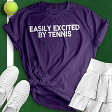 Load image into Gallery viewer, Easily Excited By Tennis Tee
