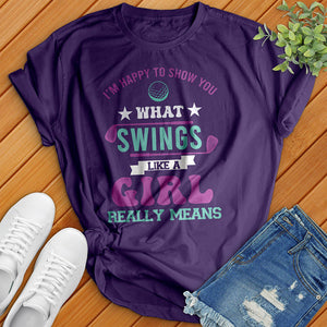 Swings Like A Girl Tee