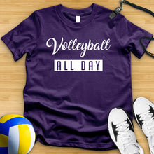 Load image into Gallery viewer, Volleyball All Day Tee
