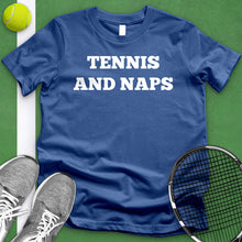 Load image into Gallery viewer, Tennis And Naps Tee
