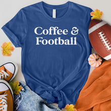 Load image into Gallery viewer, Coffee &amp; Football Tee
