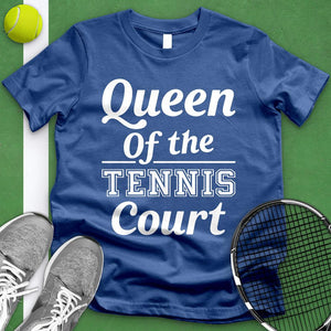 Queen Of The Tennis Court Tee