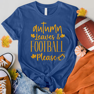 Autumn Leaves Football Please Tee