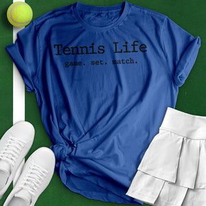 Tennis Life Tee