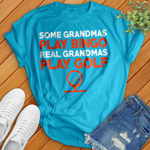 Some Grandmas Tee