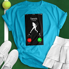 Load image into Gallery viewer, Tennis Is Calling Tee
