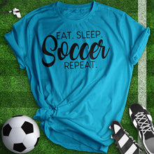 Load image into Gallery viewer, Eat Sleep Soccer Repeat Tee
