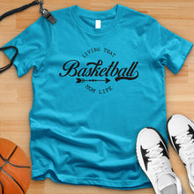 Load image into Gallery viewer, Living That Basketball Mom Life Tee
