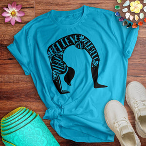 Always Believe In Yourself Tee