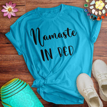 Load image into Gallery viewer, Namaste In Bed Tee
