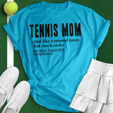 Load image into Gallery viewer, Tennis Mom Definition Tee
