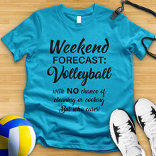 Load image into Gallery viewer, Weekend Forecast Volleyball Tee
