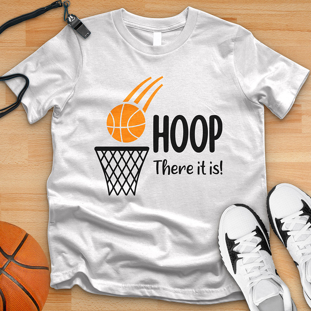 Hoop There It Is Tee