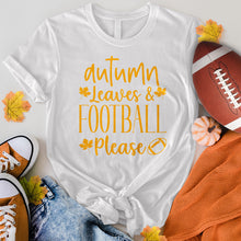 Load image into Gallery viewer, Autumn Leaves Football Please Tee
