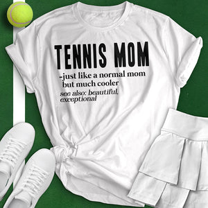 Tennis Mom Definition Tee