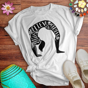 Always Believe In Yourself Tee