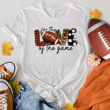 Load image into Gallery viewer, For The Love Of The Game Football Tee
