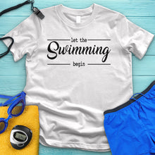 Load image into Gallery viewer, Let The Swimming Begin Tee
