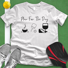 Load image into Gallery viewer, Plan For The Day Pickle Ball Tee
