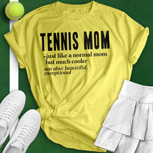 Load image into Gallery viewer, Tennis Mom Definition Tee
